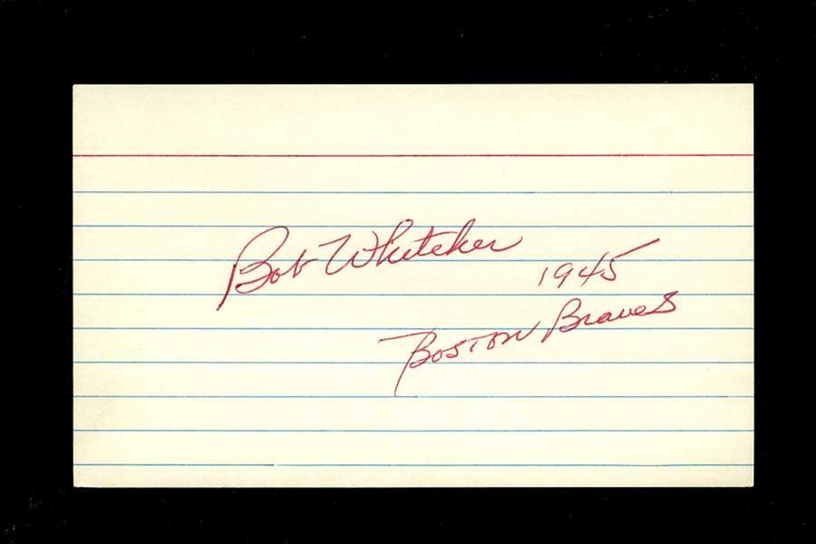 BOB WHITCHER SIGNED 3x5 Index Card (d.1997) Boston Braves Braves