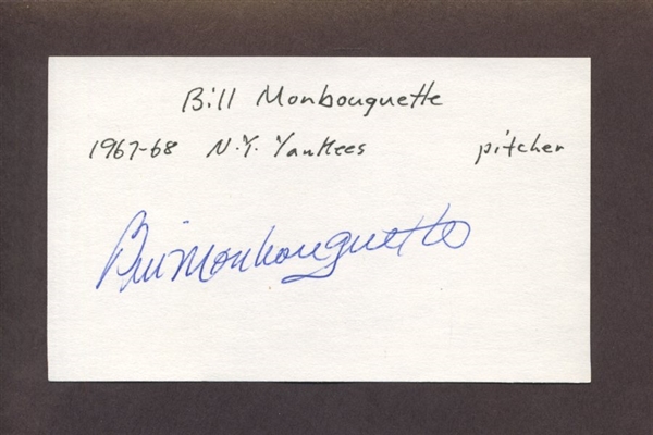 BILL MONBOUQUETTE SIGNED 3x5 Index Card (d.2015) Red Sox Tigers Yankees Giants