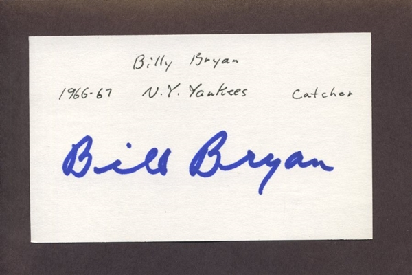 BILLY BRYAN SIGNED 3x5 Index Card Athletics New York Yankees Senators