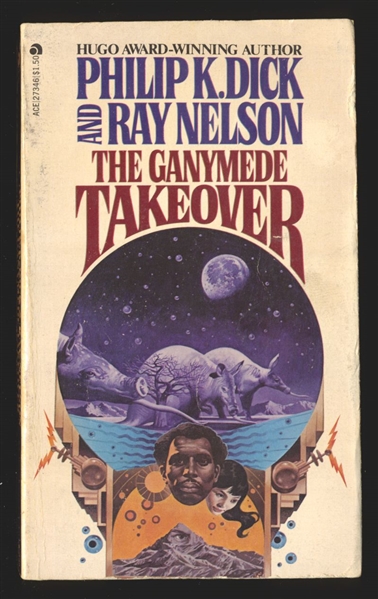 The Ganymede Takeover #PB VG  Ace Philip K Dick Ray Nelson Comic Book