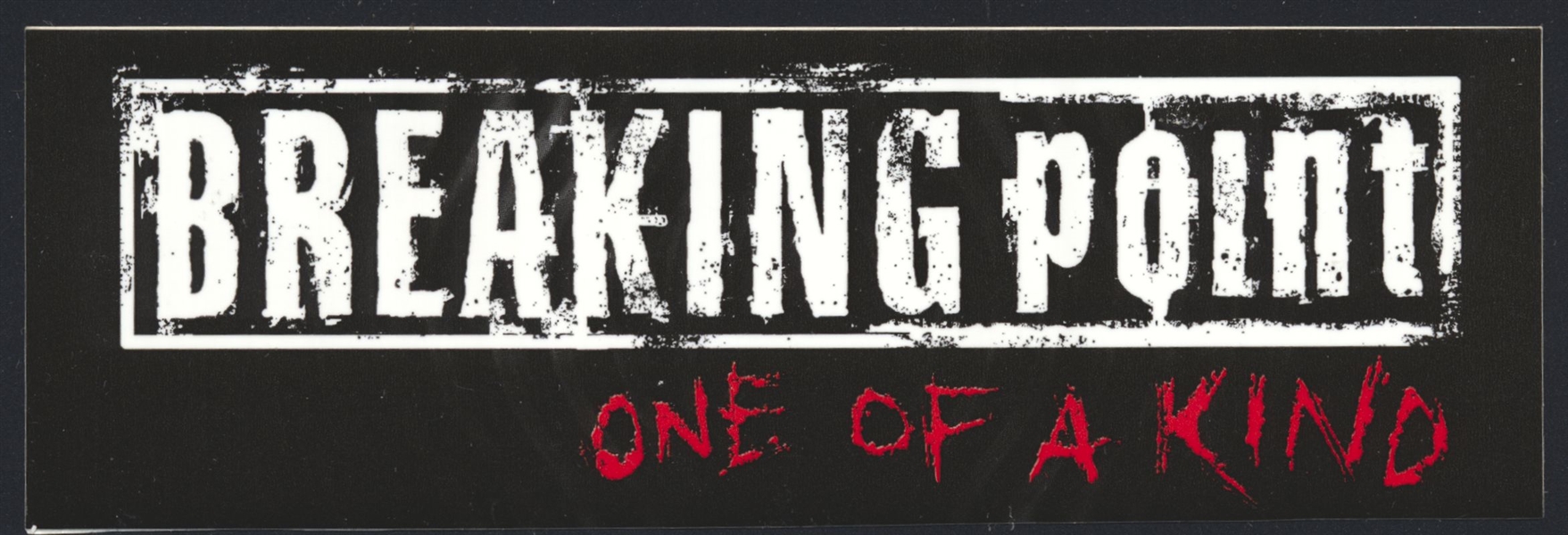 BREAKING POINT One Of A Kind Original Promo Sticker MEMPHIS ROCK BAND